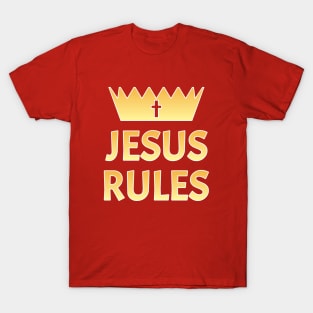 Jesus Rules T-Shirt